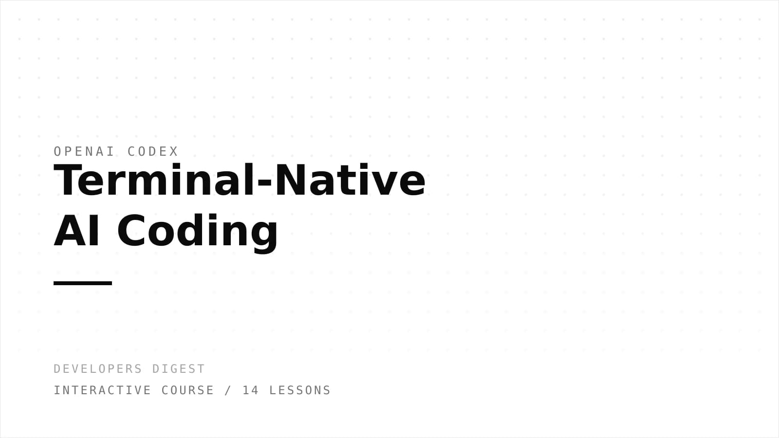 OpenAI Codex: Terminal-Native AI Coding course
